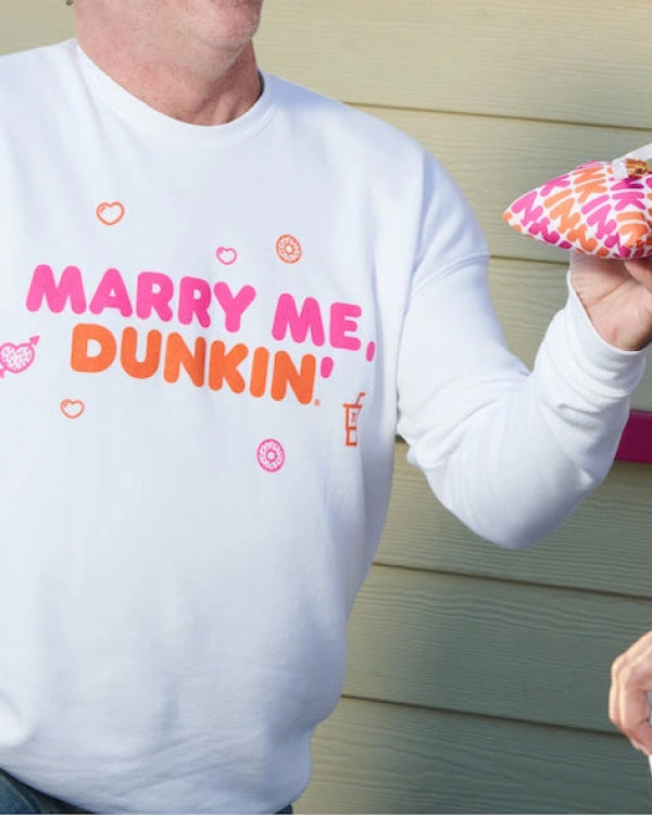 Dunkin Marry Me Sweatshirt