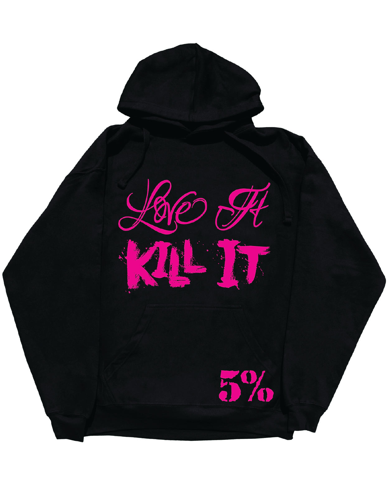 Love It Kill It Black Hoodie